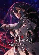 Watch This Monster Wants to Eat Me M4ufreemovies