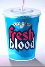 Watch The Best of Fresh Blood M4ufreemovies