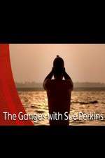 Watch The Ganges with Sue Perkins M4ufreemovies