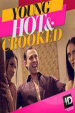 Watch Young, Hot & Crooked M4ufreemovies