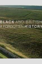 Watch Black & British: A Forgotten History M4ufreemovies
