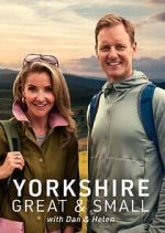 Watch Yorkshire Great and Small with Dan and Helen M4ufreemovies