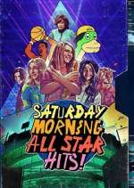 Watch Saturday Morning All Star Hits! M4ufreemovies