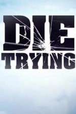 Watch Die Trying M4ufreemovies