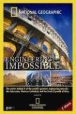 Watch National Geographic: Engineering the Impossible M4ufreemovies