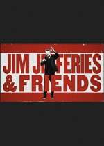 Watch Jim Jefferies & Friends M4ufreemovies