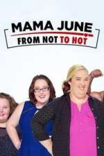 Watch Mama June from Not to Hot M4ufreemovies