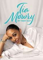 Watch Tia Mowry: My Next Act M4ufreemovies