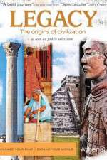 Watch Legacy The Origins of Civilization M4ufreemovies