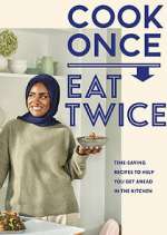 Watch Nadiya's Cook Once, Eat Twice M4ufreemovies