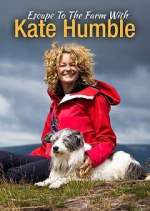 Watch Escape to the Farm with Kate Humble M4ufreemovies