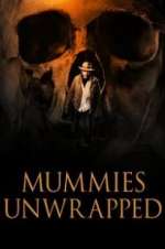 Watch Mummies Unwrapped M4ufreemovies