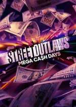 Watch Street Outlaws: Mega Cash Days M4ufreemovies