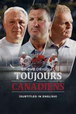 Watch Toujours Canadiens M4ufreemovies
