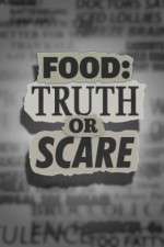 Watch Food Truth or Scare M4ufreemovies