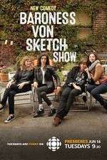 Watch Baroness Von Sketch Show M4ufreemovies