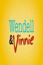 Watch Wendell and Vinnie M4ufreemovies