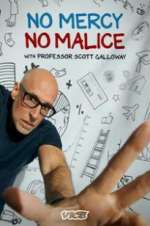 Watch No Mercy, No Malice with Professor Scott Galloway M4ufreemovies
