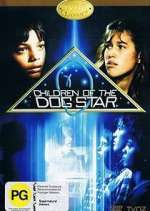 Watch Children of the Dog Star M4ufreemovies