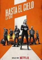 Watch Hasta el cielo: La serie M4ufreemovies