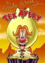 Watch The Wacky World of Tex Avery M4ufreemovies