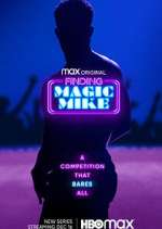 Watch Finding Magic Mike M4ufreemovies