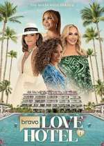 Watch Bravo\'s Love Hotel M4ufreemovies