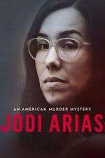 Watch Jodi Arias: An American Murder Mystery M4ufreemovies