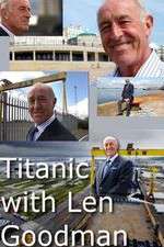 Watch Titanic with Len Goodman M4ufreemovies
