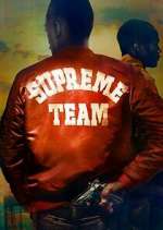 Watch Supreme Team M4ufreemovies