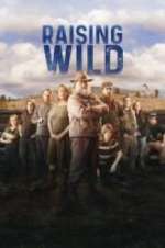 Watch Raising Wild M4ufreemovies
