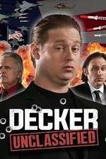 Watch Decker: Unclassified M4ufreemovies