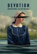 Watch Devotion: Obedience or Betrayal M4ufreemovies