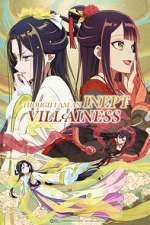 Watch Though I Am an Inept Villainess M4ufreemovies