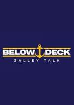 Watch Below Deck Galley Talk M4ufreemovies