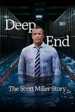 Watch Deep End: The Scott Miller Story M4ufreemovies
