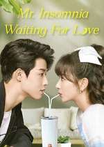 Watch Mr. Insomnia Waiting for Love M4ufreemovies
