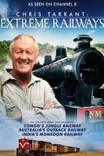 Watch Chris Tarrant Extreme Railways M4ufreemovies