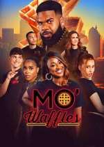 Watch Mo\' Waffles M4ufreemovies