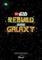 Watch LEGO Star Wars: Rebuild the Galaxy M4ufreemovies