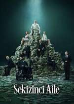 Watch Sekizinci Aile M4ufreemovies
