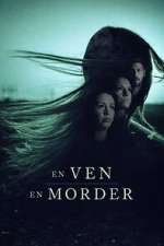 Watch En ven, en morder M4ufreemovies
