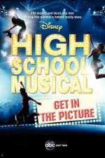 Watch High School Musical: Get in the Picture M4ufreemovies