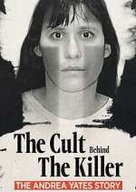 Watch The Cult Behind the Killer: The Andrea Yates Story M4ufreemovies