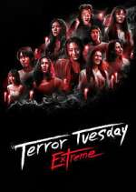 Watch Terror Tuesday: Extreme M4ufreemovies