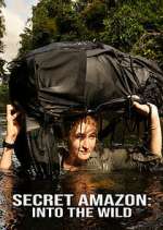 Watch Secret Amazon: Into the Wild M4ufreemovies