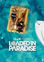 Watch Loaded in Paradise M4ufreemovies