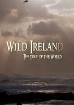 Watch Wild Ireland: The Edge of the World M4ufreemovies