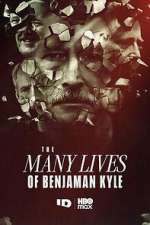 Watch The Many Lives of Benjaman Kyle M4ufreemovies