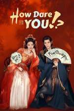 Watch How Dare You!? M4ufreemovies